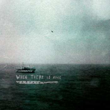 Album When There Is None: Warpaint