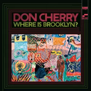Don Cherry: Where Is Brooklyn?
