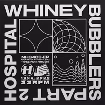 Whiney: Bubblers Part Two