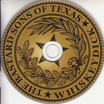 CD WhiskeyDick: The Bastard Sons Of Texas