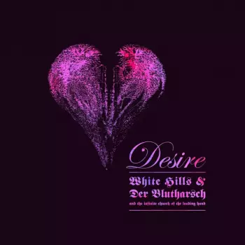 White Hills: Desire