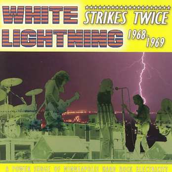 Album White Lightning: Strikes Twice 1968-1969 