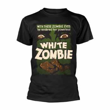 Merch White Zombie: Póló White Zombie - Poster (black)