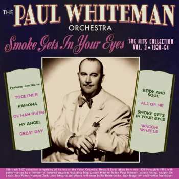Album Whiteman,paul Orchestra: Smoke Gets In Your Eyes: Hits Collection 2 1928