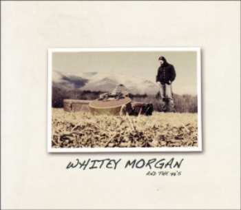 CD Whitey Morgan And The 78's: Whitey Morgan And The 78's