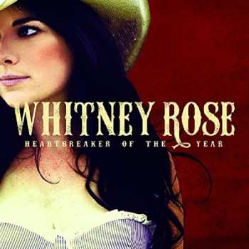 Album Whitney Rose: Heartbreaker Of The Year