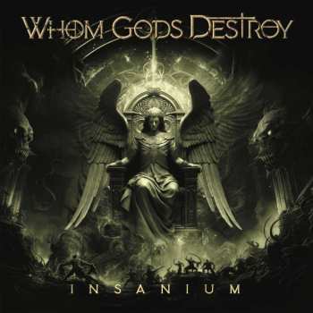 2CD Whom Gods Destroy: Insanium LTD