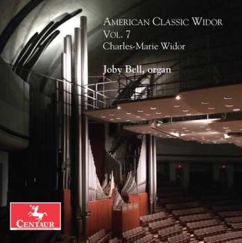 Album Widor / Bell: American Classic Widor 7