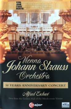 Album Wiener Johann Strauss Orchestra: 50 Years Anniversary Concert