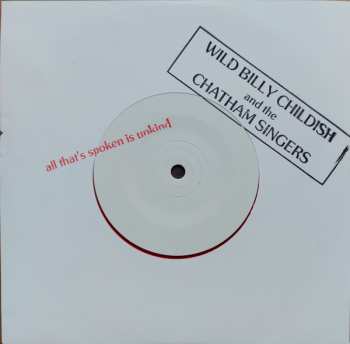 SP Billy Childish: There Is Only Me / All That's Spoken Is Unkind