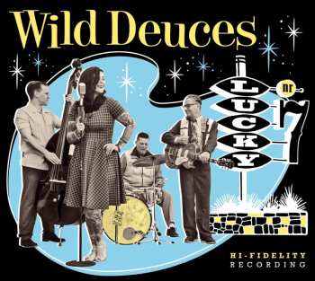 Album Wild Deuces: Lucky Nr.7