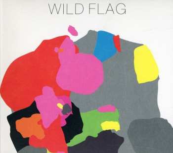 CD Wild Flag: Wild Flag