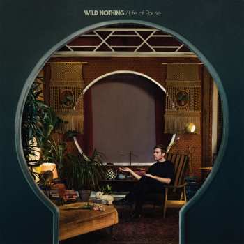 CD Wild Nothing: Life Of Pause