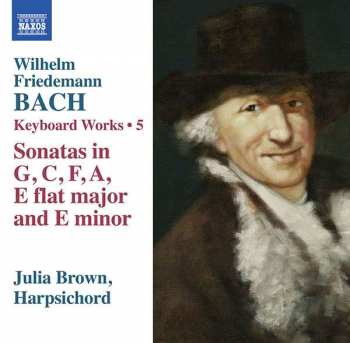 CD Wilhelm Friedemann Bach: Keyboard Works Vol 5