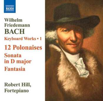 CD Wilhelm Friedemann Bach: Keyboard Works • 1