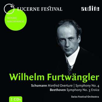 Album Robert Schumann: Manfred Overture; Symphony No. 4; Symphony No. 3 Eroica