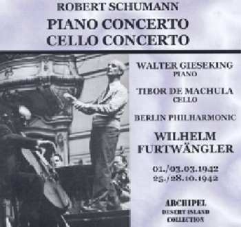 Album Robert Schumann: Klavierkonzert = Piano Concerto / Cellokonzert = Cello Concerto