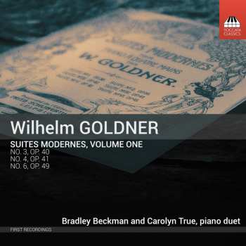 Album Wilhelm Goldner: Suites Modernes, Volume One