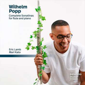 Album Wilhelm Popp: Sämtliche Sonatinen Für Flöte & Klavier Op.388