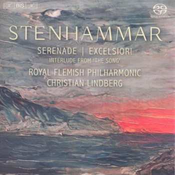 Album Wilhelm Stenhammar: Serenade - Excelsior - Interlude From The Song