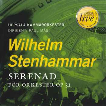 Album Wilhelm Stenhammar: Serenad För Orkester Op. 31
