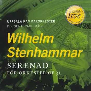 Wilhelm Stenhammar: Serenad För Orkester Op. 31