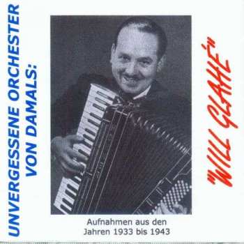 Album Will Glahé: Unvergessene Orchester...
