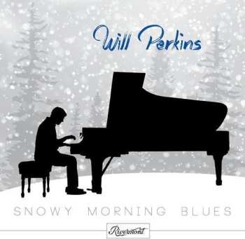 Album Will Perkins: Snowy Morning Blues