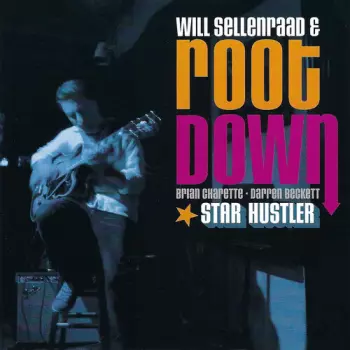 Will Sellenraad: Star Hustler