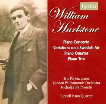 Album The London Philharmonic Orchestra: Piano Concerto, Variations On A Swedish Air, Piano Quartet, Piano Trio