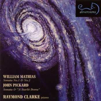 Album Raymond Clarke: Sonata No.1 & No.2 : Sonata & A Starlit Dome