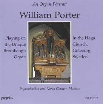 William Porter: Improvisation And North German Masters