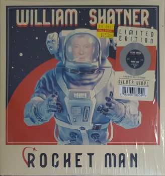 SP William Shatner: Rocket Man / Space Oddity CLR | LTD