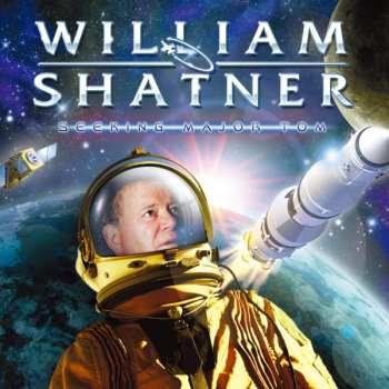 2CD William Shatner: Seeking Major Tom