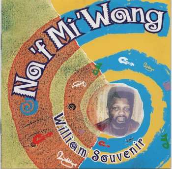 Album William Souvenir: Na 'F Mi 'Wang