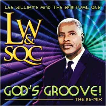 Album Williams,lee / Spiritual Qc's: God's Groove: The Re