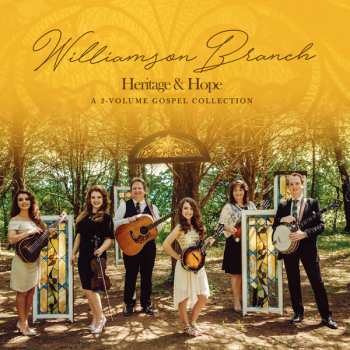 Album Williamson Branch: Heritage & Hope (A 2-volume Gospel Collection)