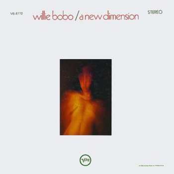 CD Willie Bobo: A New Dimension LTD