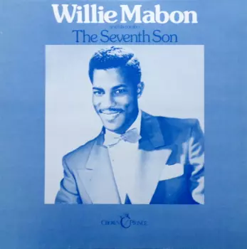 Willie Mabon And His Combo: The Seventh Son