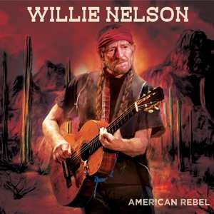 LP Willie Nelson: American Rebel LTD | CLR
