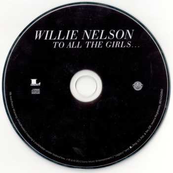 CD Willie Nelson: To All The Girls...