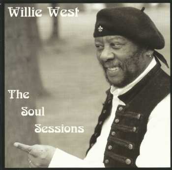 LP Willie West: The Soul Sessions
