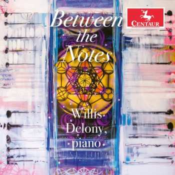 CD Willis Delony: Between The Notes