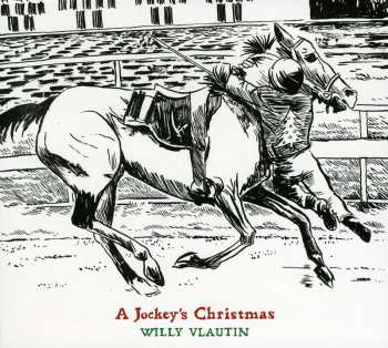 Album Willy Vlautin: A Jockey's  Christmas