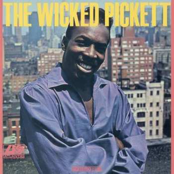 LP Wilson Pickett: The Wicked Pickett