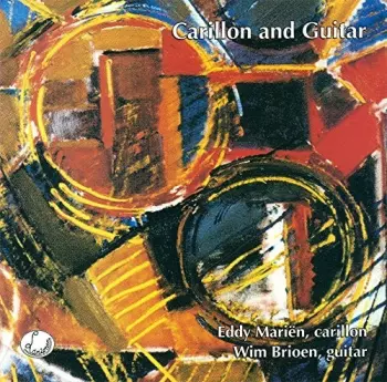 Wim Brioen: Carillon And Guitar