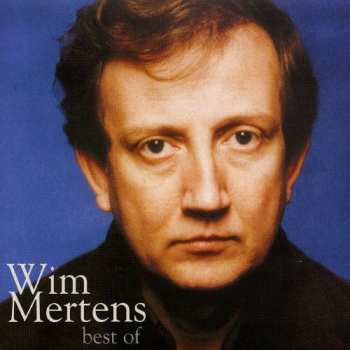 Album Wim Mertens: Best Of