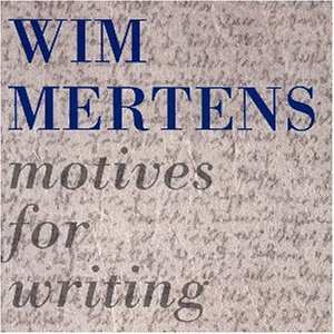 CD Wim Mertens: Motives For Writing