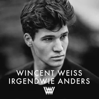 Wincent Weiss: Irgendwie Anders