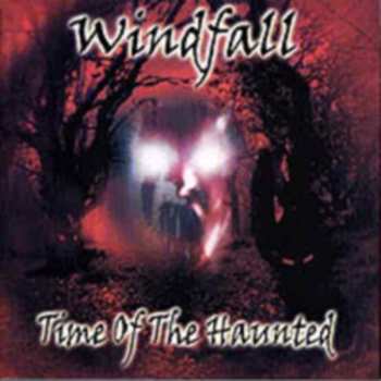 CD Windfall: Time Of The Haunted
